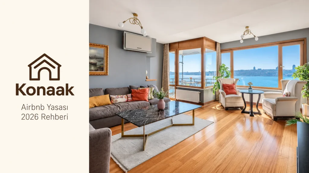 Konaak Airbnb Yasası 2026 Rehberi kapağı; Boğaz manzaralı salon